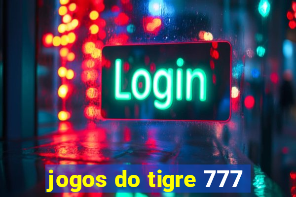 jogos do tigre 777