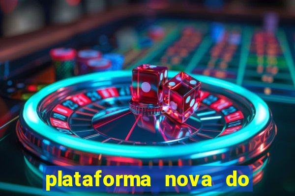 plataforma nova do jogo do tigrinho