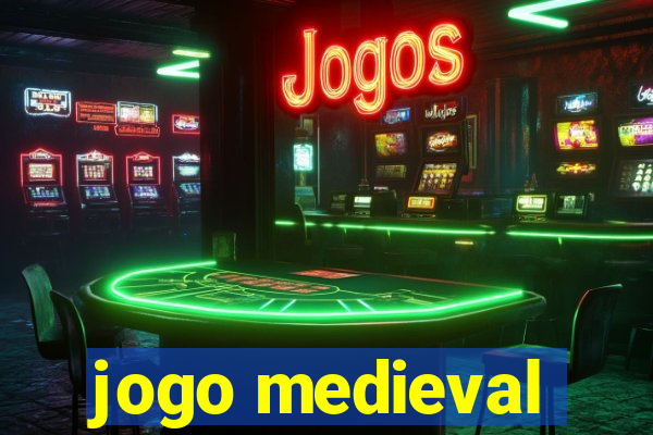 jogo medieval