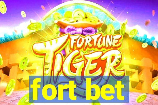 fort bet