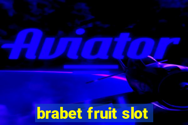 brabet fruit slot