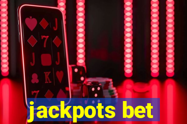 jackpots bet