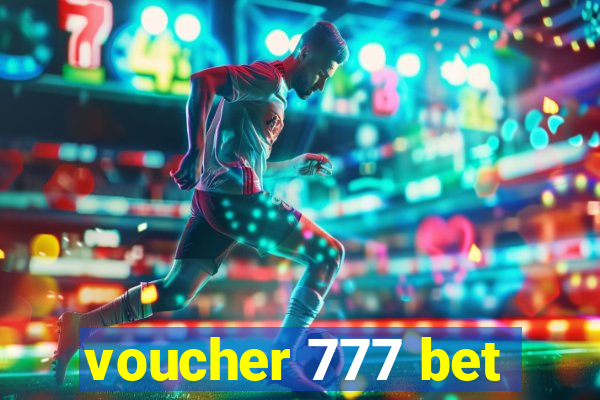 voucher 777 bet