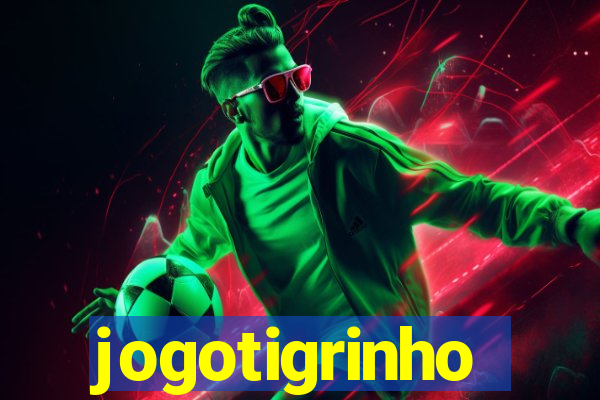 jogotigrinho