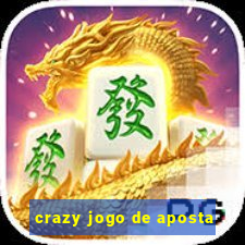 crazy jogo de aposta