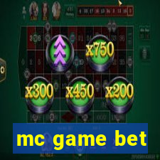 mc game bet