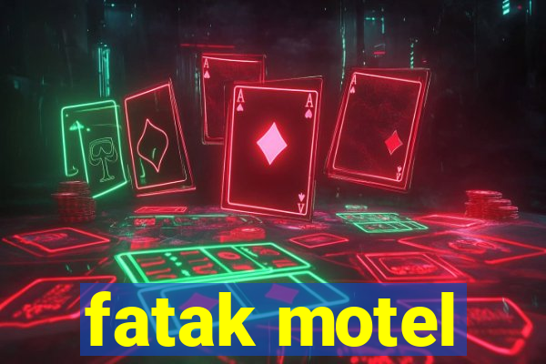 fatak motel