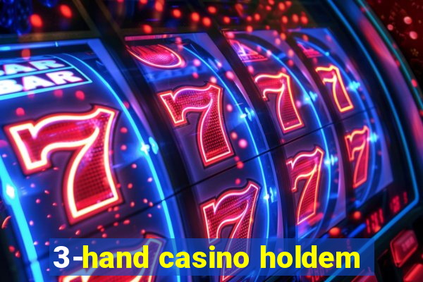 3-hand casino holdem