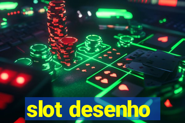 slot desenho