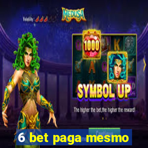 6 bet paga mesmo