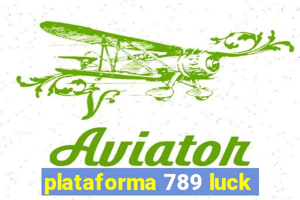 plataforma 789 luck