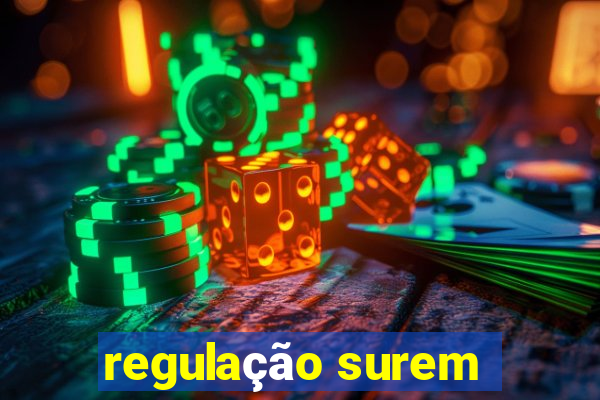 regulação surem