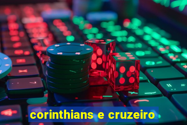 corinthians e cruzeiro