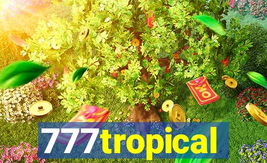 777tropical