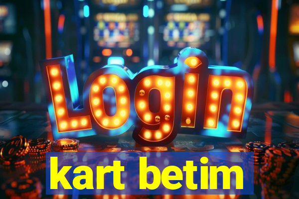 kart betim