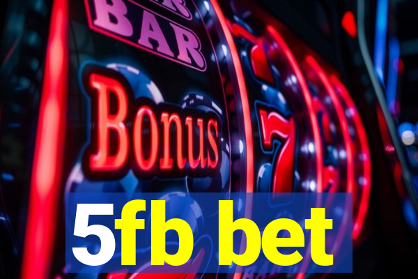 5fb bet