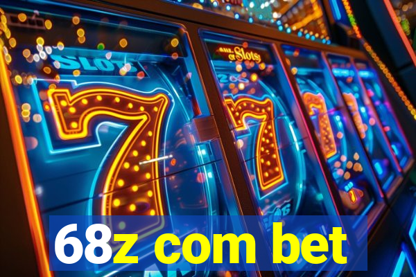 68z com bet