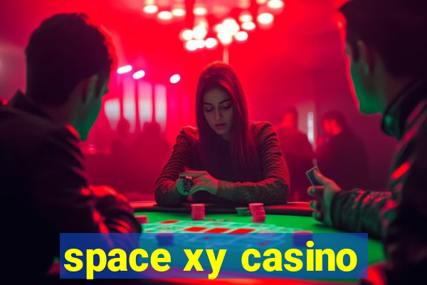 space xy casino