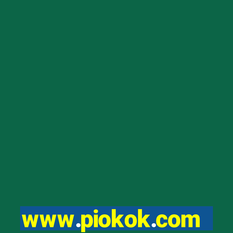 www.piokok.com