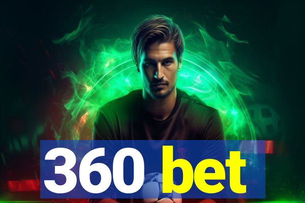 360 bet