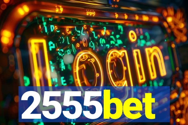 2555bet