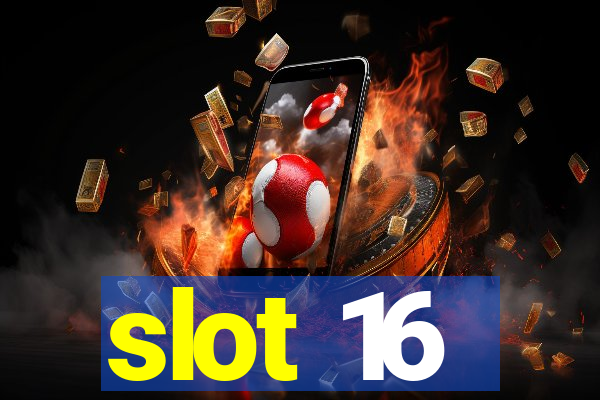 slot 16