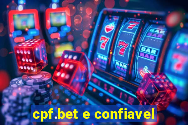 cpf.bet e confiavel