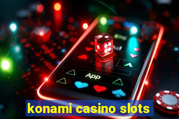 konami casino slots