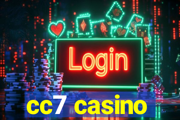 cc7 casino