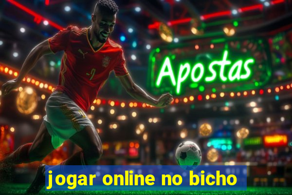 jogar online no bicho