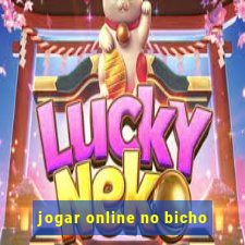 jogar online no bicho