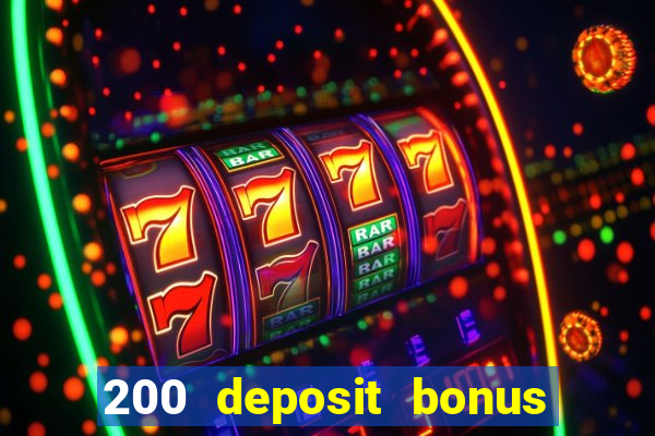 200 deposit bonus casino uk