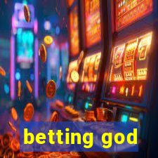 betting god