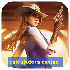 calculadora casino