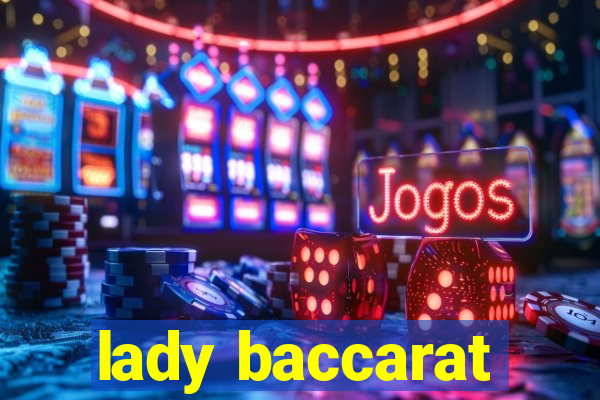 lady baccarat