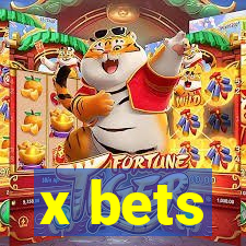 x bets