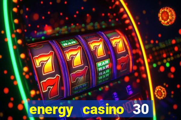 energy casino 30 free spins promo code