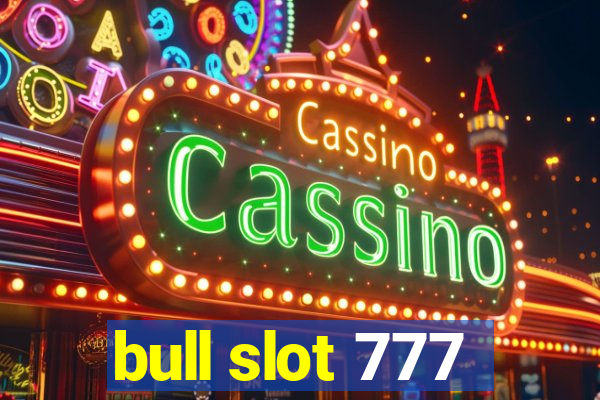 bull slot 777