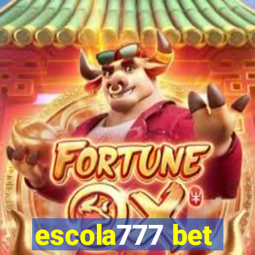 escola777 bet