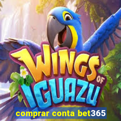 comprar conta bet365