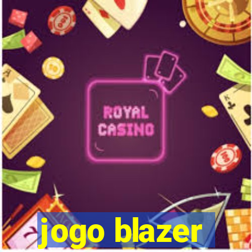 jogo blazer