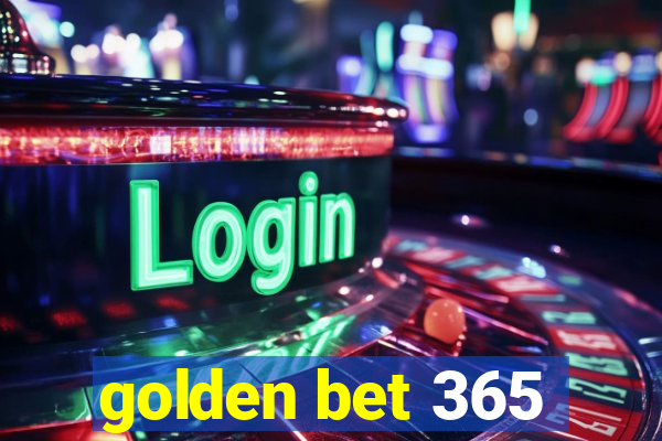 golden bet 365