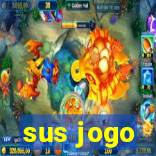 sus jogo