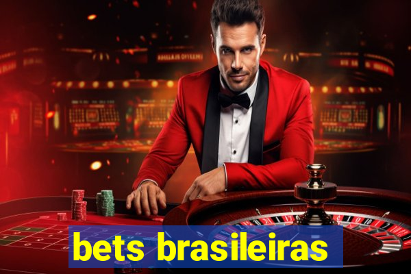 bets brasileiras