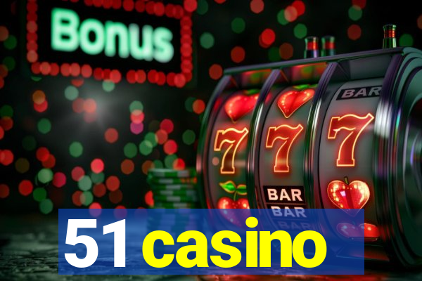 51 casino