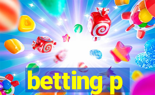 betting p