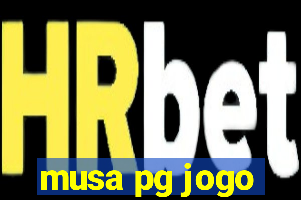 musa pg jogo