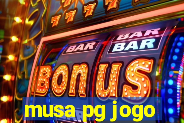 musa pg jogo