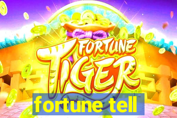 fortune tell