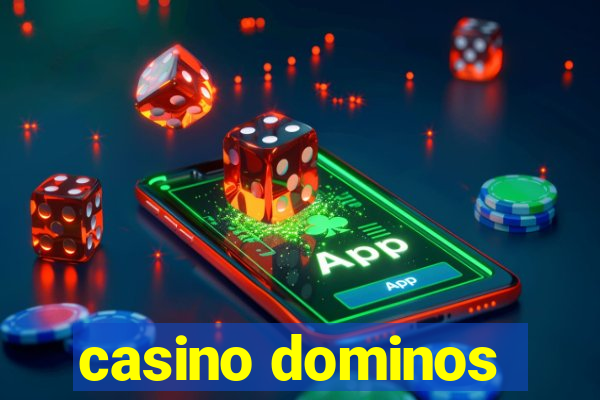 casino dominos